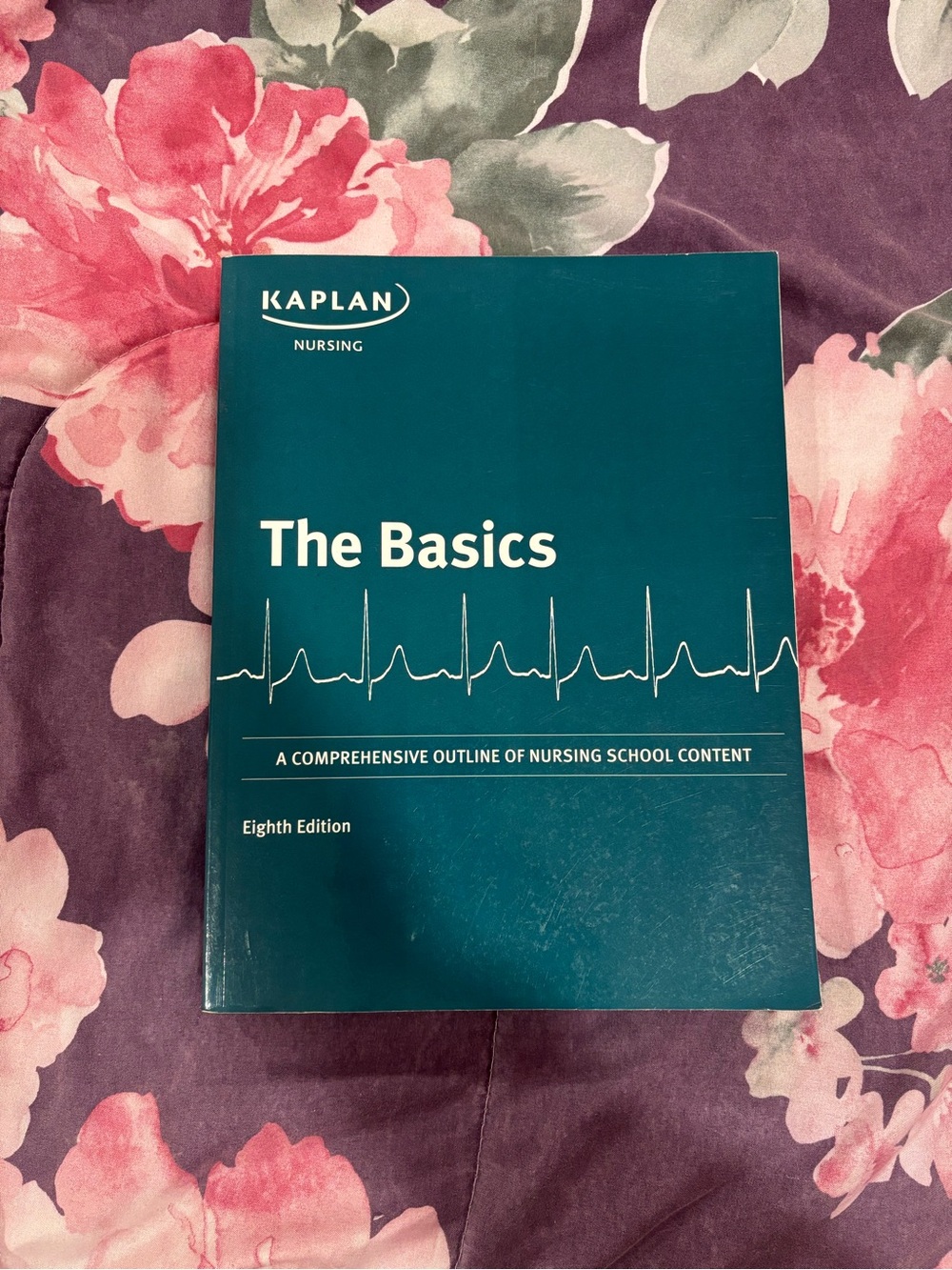 Kaplan Nursing The Basics Teal Cover Eighth Edition